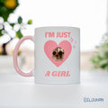 I’m just a girl mug