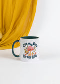 See the good be the good mug