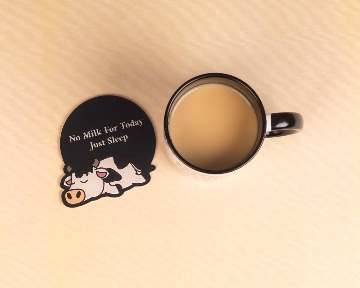 No milk for today acrylic coaster